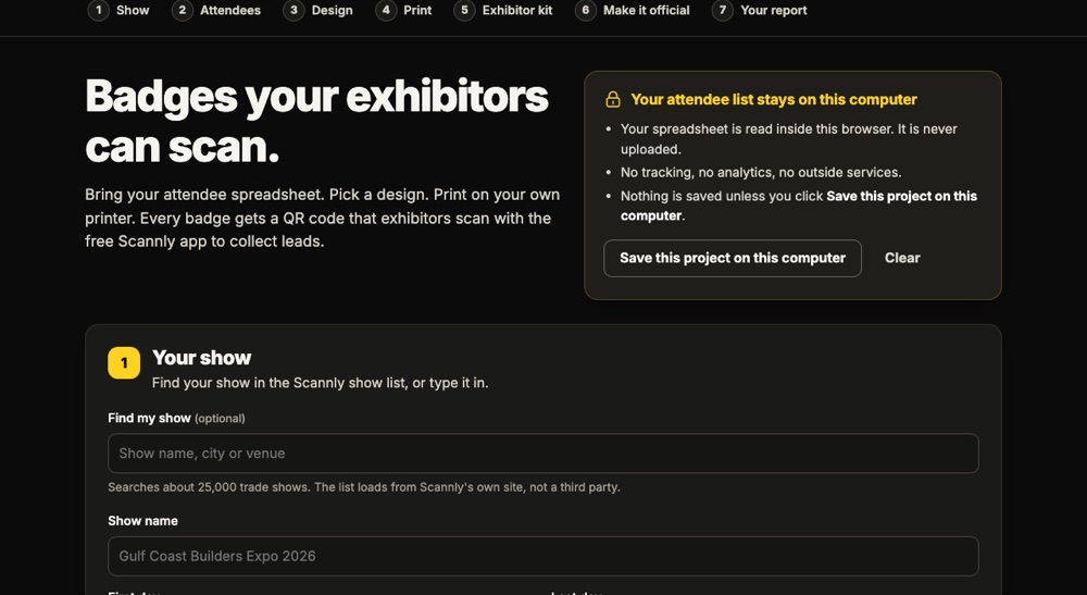 Scannly Badge Studio in a browser: the headline Badges your exhibitors can scan, a note that the attendee list stays on this computer, and step one, Your show